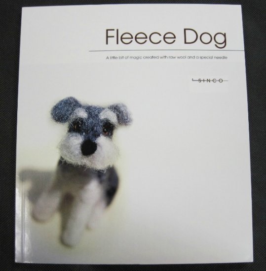 Fleece Dog (SINKO) Needle Felting Book - Click Image to Close